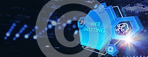 Web Hosting. The activity of providing storage space and access for websites. Business, modern technology, internet and networking