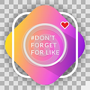 Web icon of camera, don`t forget for liking photos, social networking with heart