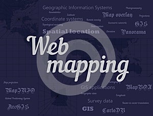 Web mapping and GIS geographic information systems vector banner with lettering and dark background.