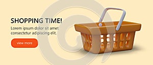 Web page with realistic 3d shopping basket. Promotion banner for market, shopping time concept
