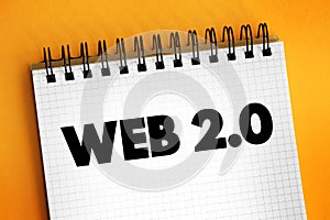 Web 2.0 - websites that emphasize user-generated content, ease of use, participatory culture and interoperability for end users, photo