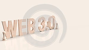 Web 3.0  wood text and chess for technology concept 3d rendering