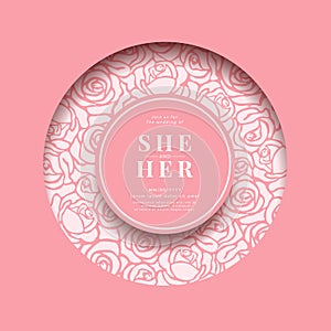 Wedding card circle groove frame with pink abstract rose texture and text in center circle vector design