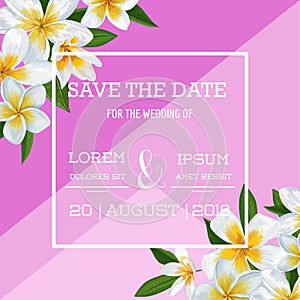 Wedding Invitation Template with Plumeria Flowers. Tropical Floral Save the Date Card. Exotic Flower Romantic Design