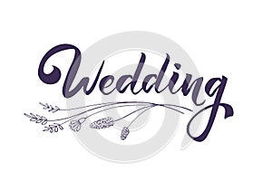 Wedding isolated handwritten drlettering. Hand drawn inscription with delicate flowers