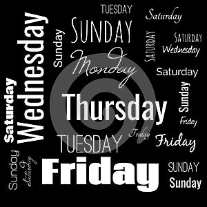 week days word cloud. word cloud use for banner, painting, motivation, web-page, website background, t-shirt & shirt printing,