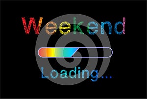 Weekend loading