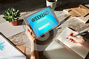 Weekend loading status bar message on device screen.