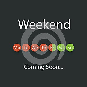 Weekend's Coming - Vector Illustration
