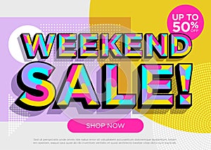 Weekend Sale Vector Banner. Bright Colorful Special Offer.