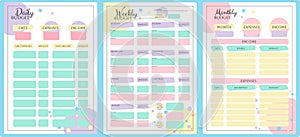 Daily, weekly and monthly budget planners.