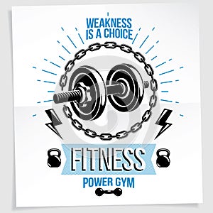 Weight-lifting vector motivation poster composed using disc weight dumbbell and kettle bell sport equipment. Weakness is a choice