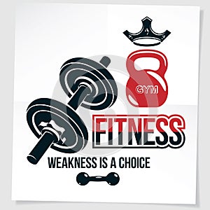 Weight-lifting vector motivation poster composed using disc weight dumbbell and kettle bell sport equipment. Weakness is a choice