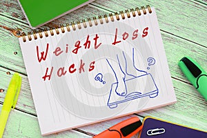 Weight Loss Hacks phrase on the sheet