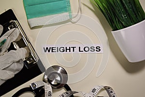 Weight Loss with inspiration and healthcare/medical concept on desk background