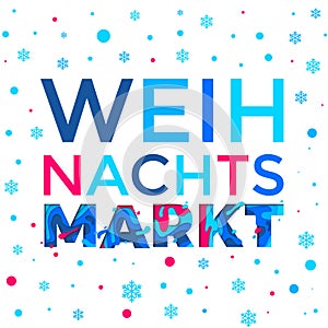 Weihnachtsmarkt poster background Weihnachten Christmas German holiday market vector snowflake pattern photo