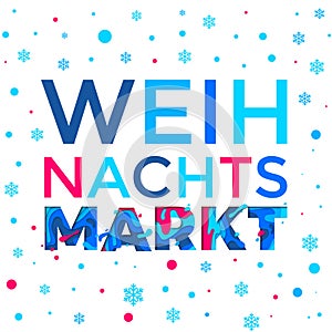 Weihnachtsmarkt poster background Weihnachten Christmas German holiday market vector snowflake pattern