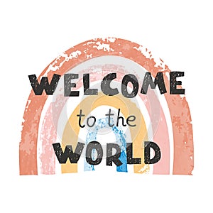 Welcom to the world - fun hand drawn nursery poster with lettering photo
