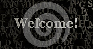 Welcome! - 3D rendered metallic typeset headline illustration