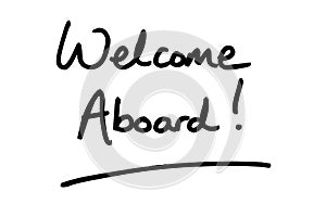 Welcome Aboard photo