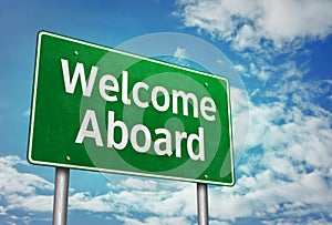 Welcome Aboard - road sign message