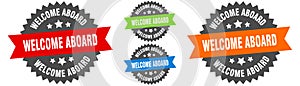 welcome aboard sign. round ribbon label set. Seal