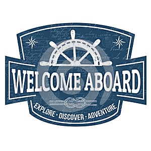 Welcome aboard sign or stamp