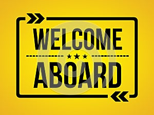 Welcome Aboard - wallpaper message photo