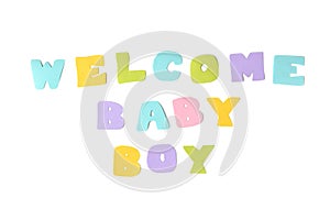 Welcome baby boy text on white background