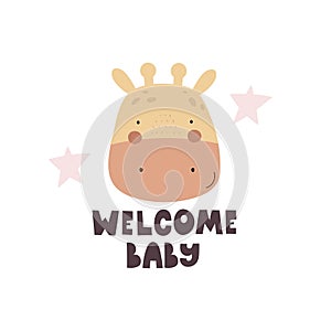 Welcome baby. cartoon giraffe, hand drawing lettering. flat style, colorful vector for kids.
