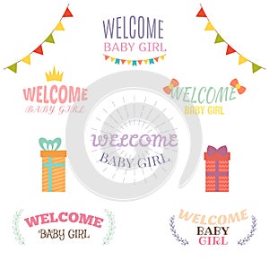 Welcome baby girl. Baby girl arrival postcards. Baby shower design. Set of labels, emblems, stickers or badges