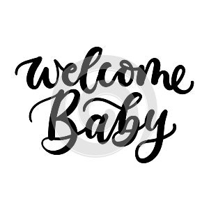 Welcome baby lettering inscription for baby shower invitation or greeting card. Vector illustration