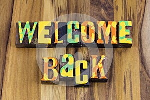 Welcome back home school education work happy greeting message