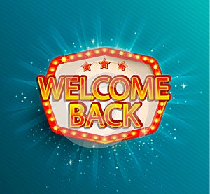 The welcome back retro banner with glowing lamps.