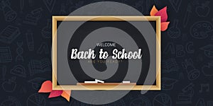 Welcome Back to School banner with chalkboard and dark hand draw doodle background.