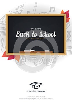 Welcome Back to School banner with chalkboard and white hand draw doodle background.