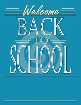 Welcome Back to School Poster Template with blank space