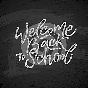 Welcome back to school text drawing by white chalk in blackboard with school items and elements. Vector illustration banner