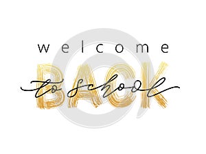 Welcome Back to School Text. Hand drawn brush lettering logo. Modern calligraphy. Vector illustration.