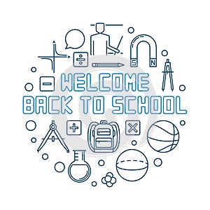 Welcome Back to School vector round outline blue illustration