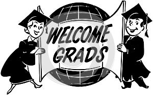 Welcome Grads