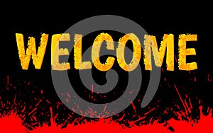 Welcome horror banner blood splatter textured flat