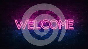 Welcome neon sign. purple and blue glow. neon text. Brick wall lit by neon lamps. Night lighting on the wall. 3d illustration.