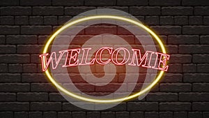 Welcome red neon light illuminated on brick wall