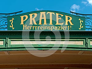 Welcome sign at the entry of the public Prater funfair Park in Vienna