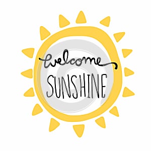 Welcome Sunshine word lettering and sun shape illustration