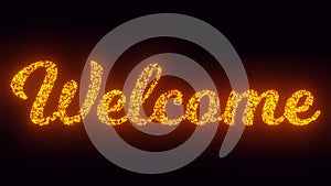 Welcome Text On Black Background, 3 Fonts Versions Flying Sparks, Particles 2D Animation