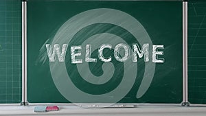 Welcome. Text on greenboard