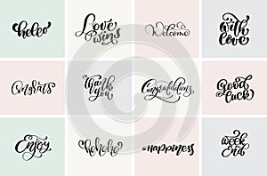 Welcome, Thank you, Congratulation, Good luck, weekend, etc. Set positive quotes of vector modern calligraphy and hand