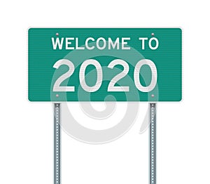 Welcome to 2020 road sign